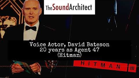 Voice Actor, David Bateson - 20 Years as Hitman