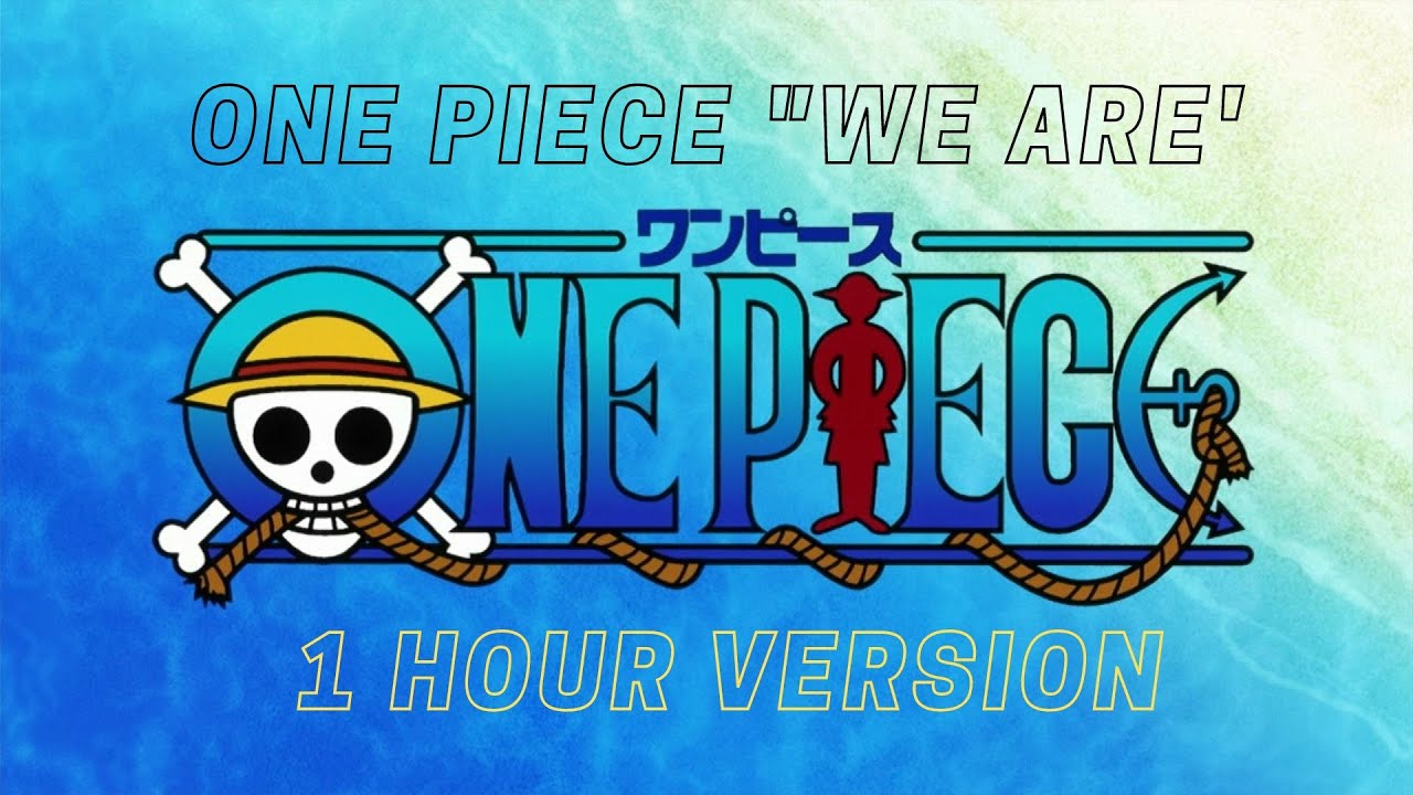 Stream episode One Piece Opening 1 - We Are Full English Dub by ssjluffy  podcast