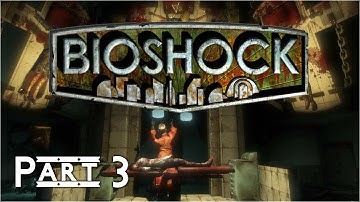 DR. STEINMAN | BioShock 1 Remastered - Part 3