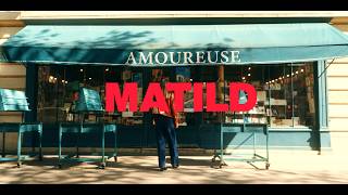 Matild - Amoureuse #1