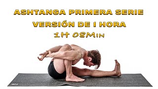 Ashtanga Yoga Primera Serie (VERSIÓN 1 HORA, 1H 08Min)