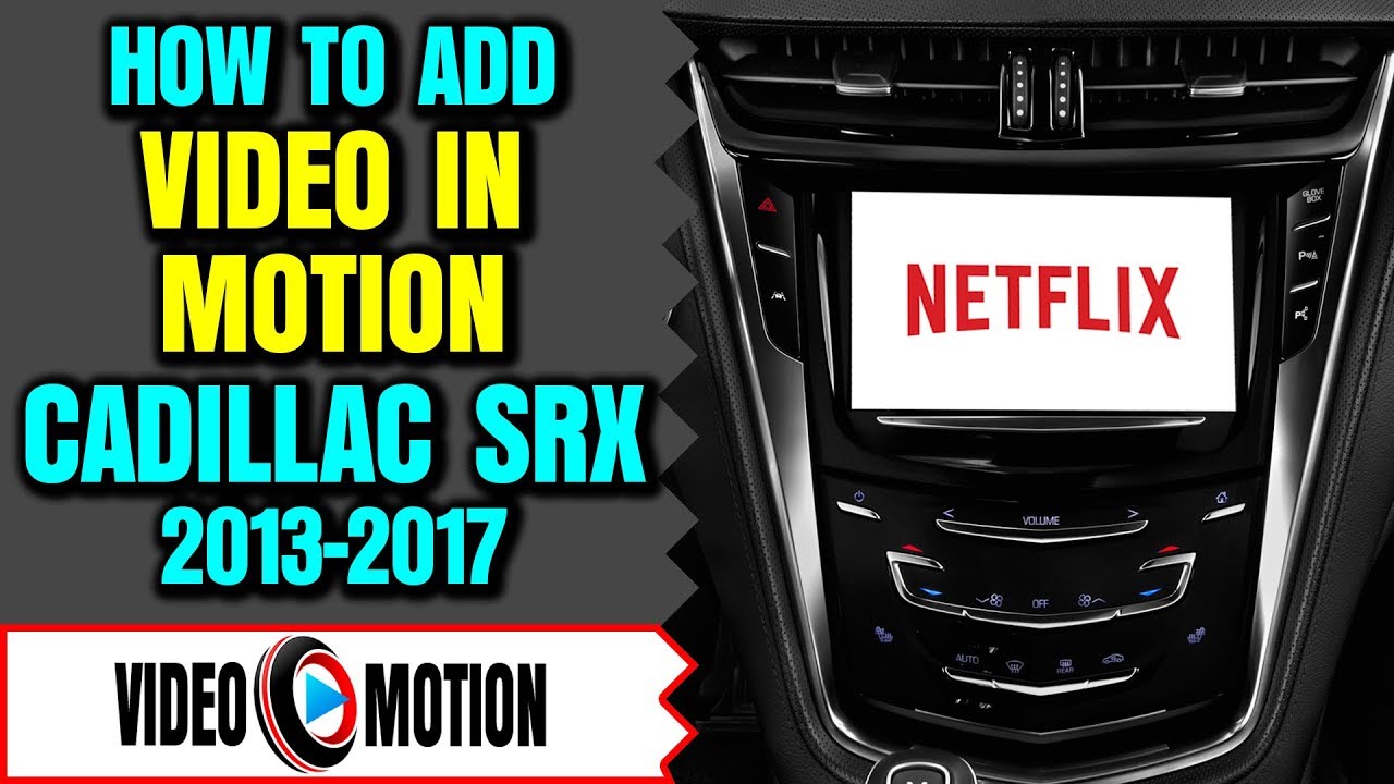 Cadillac SRX 2013-2017 CUE Video In Motion Bypass, DVD In Motion