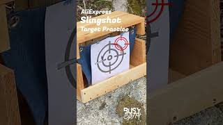AliExpress Slingshot Target Practice - Will find out how good AliExpress slingshot is! Not me!