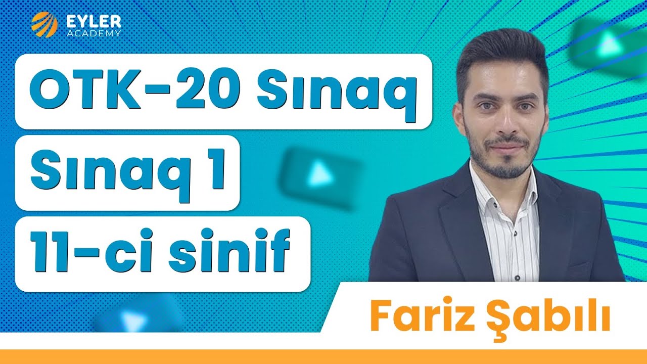 ✅❗️👉🏻İngilis dili OTK-20 sınaq,11-ci sinif, Sınaq 1 izahi/Fariz Şabılı