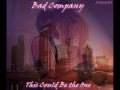 BAD COMPANY ♠ This Could Be the One ♠ HQ BAD COMPANY ♠ This Could Be the One ♠ HQ