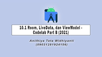 10.1 Room, LiveData, dan ViewModel - Codelab Part B (2021) - Tugas Pemrograman Bergerak