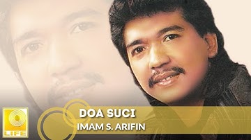 Imam S. Arifin - Doa Suci (Official Audio)