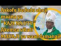 Askofu BUDUDU Ahoji Maana Ya KAZI NA UTU Alaani Vikali MAUAJI Ya Waandamanaji Wakati Wa UCHAGUZI