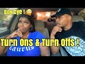 TURN ONS &amp; TURN OFFS FT MY CRUSH ?! 👀