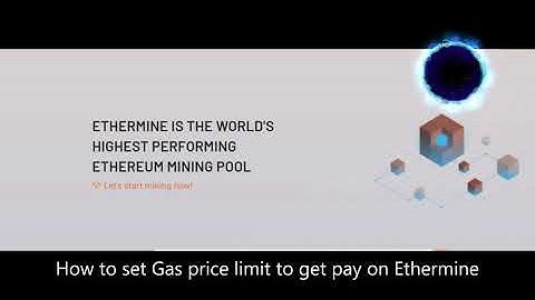 How to get payout on Ethermine and set Gas Price Limit