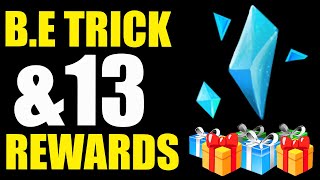 Blue essence trick & 13 free rewards