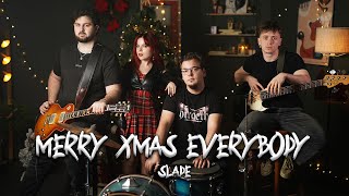 Merry Xmas Everybody - Slade (by The Iron Cross)