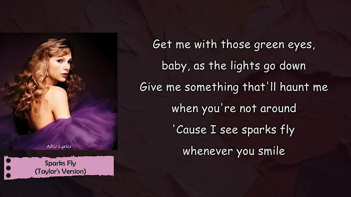 Taylor Swift - Sparks Fly (Taylor's Version) (Lyric Video)