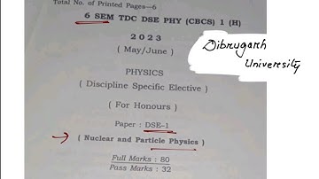 Nuclear and Particle Physics Paper 2023 solved Dibrugarh University