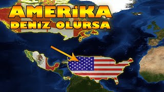 Amerika Deniz Olursa Ne Olur ?