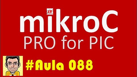 Tutorial de programação em Microcontroladores Pic MikroC PRO_088 COMPARADORES 5