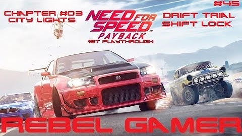 Need for Speed Payback - Drift Trial: Shift Lock (#45) - XBOX SERIES X