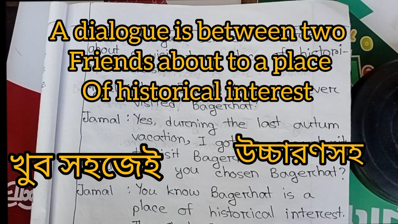 Dialogue writing || Dialogue about to a place of historical interest ...