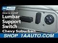 How To Replace Lumbar Support Switch 2000-06 Chevy Suburban