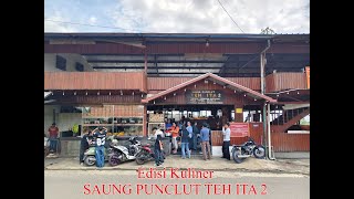 Saung Punclut Culinary Ita 2 Tea Stall in the Dago Area, Ciumbuleuit, Bandung