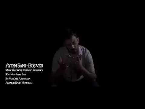 Aydın Sani Boş Ver ( Offical music video)