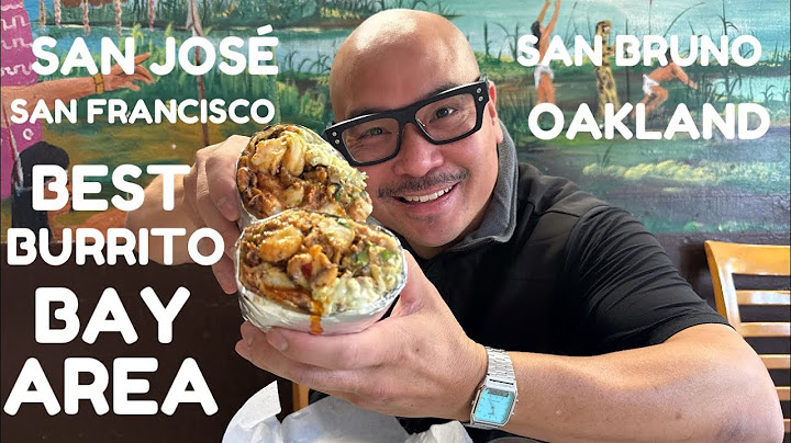 Best Burritos Tour - (BART-able) BAY AREA