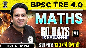 BPSC TRE 4.0 Maths Class #1 | Maths for Bihar Shikshak Bharti 2025 | BPSC Maths by Himanshu Sir