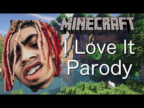 Lil Pump & Kanye West - I Love It (MINECRAFT PARODY)