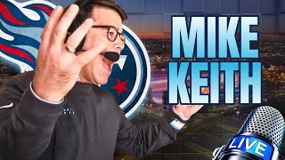 🚨Tennessee Titans Draft Breakdown LIVE with Mike Keith!