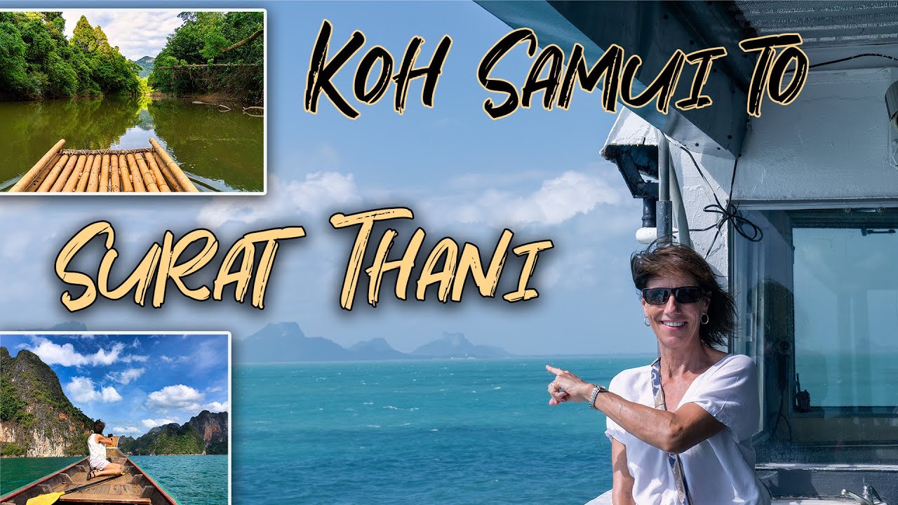 KOH SAMUI TO SURAT THANI, THAILAND. FERRY CROSSING AND DRIVE YouTube