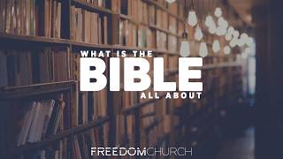 What the Bible is All About- Week 4
