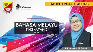 BAHASA MELAYU TINGKATAN 2 MINGGU 10  PENULISAN KARANGAN BERSAMA CIKGU HASIMAH BT KAHAR