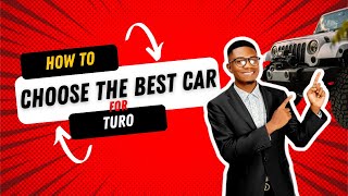 How To Choose The Best Car For Turo