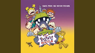 I Throw My Toys Around (From The Rugrats Movie Soundtrack)