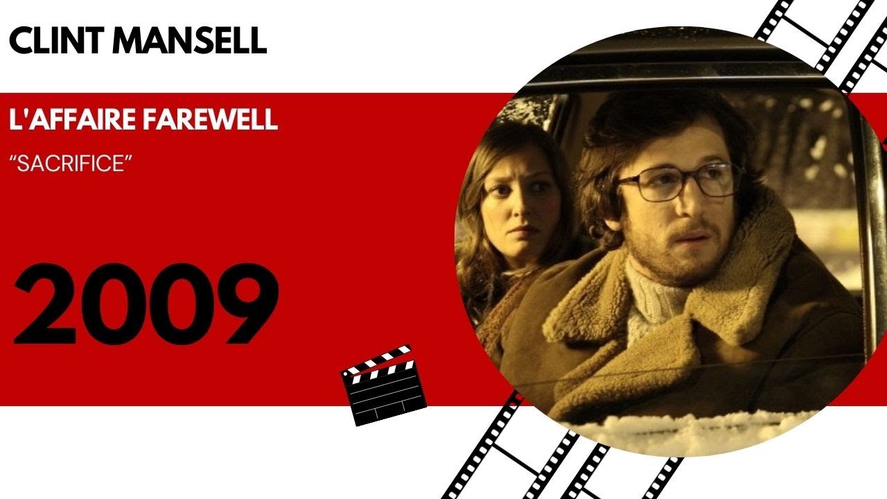 Clint Mansell - L'Affaire Farewell - Sacrifice (2009) - YouTube