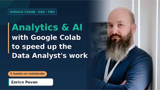 5 Colab Notebooks That Automate GA4, CRO & Attribution