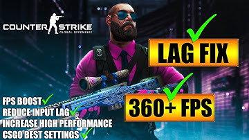 🔧 CSGO FPS BOOST | CSGO Lag & Stutter Fix | CSGO 360+FPS On GPU | Updated CSGO Settings Guide 2023