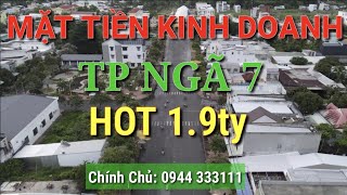 Mặt tiền TP NGÃ BẢY - HẬU GIANG  NGUYỄN THỊ MINH KHAI chính chủ 0944 333111