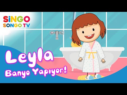 LEYLA Banyo Yapıyor 🛁 – SingoSongo TV I İsme Özel Çocuk Şarkıları 🎶