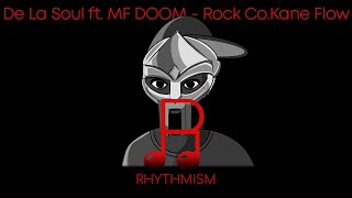 De La Soul ft. MF DOOM - Rock Co.Kane Flow Lyrics