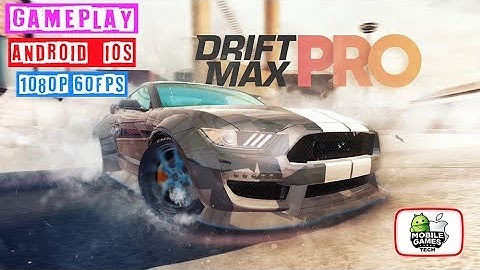 Drift Max Pro - Car Drifting Game Android iOS Gameplay 1080p 60fps