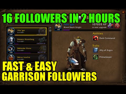 17 garrison followers under 2 hours 17 alliance 14 horde guides