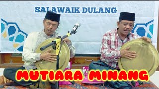 Selawat Dulang Terbaru Mutiara minang vs Alang Babega