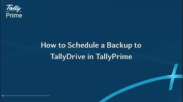 How to Schedule a Backup to TallyDrive in TallyPrime (Hindi) | TallyHelp