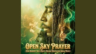 Open Sky Prayer