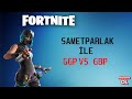 KIZLAR VS ERKEKLER!! w/sametparlak (Fortnite Türkçe)