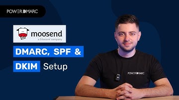 Moosend SPF, DKIM and DMARC Setup Tutorial