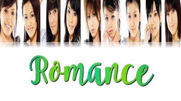 Morning Musume (モーニング娘。) - Romance (ロマンス) Lyrics (Color Coded JPN/ROM/ENG)
