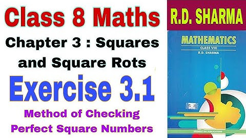 Class 8 Maths Chapter 3.1 | R D Sharma | Squares and Square Roots | Class 8 | R D Sharma Solution