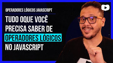 JavaScript para Iniciantes: Operadores Lógicos Passo a Passo